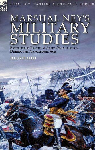 Marshal Ney's Military Studies