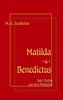 Matilda - Das Weib des Satans & Bruder Benedictus und das Mädchen