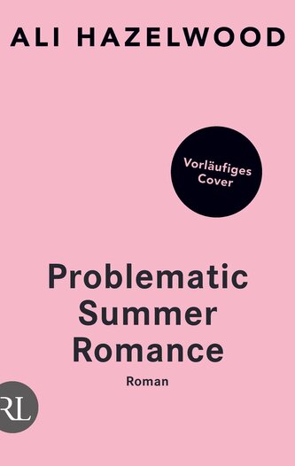Problematic Summer Romance - Die hitzige Unzulässigkeit der Liebe