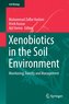 Xenobiotics in the Soil Environment