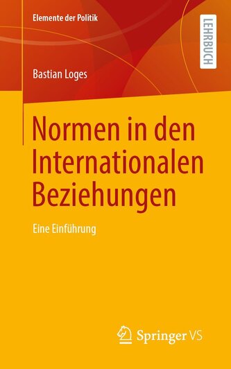 Normen in den Internationalen Beziehungen