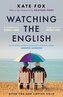 Watching the English