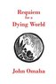 Requiem for a Dying World