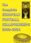 The Complete European Football Championships 2002-2024