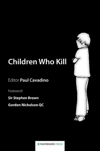 Children Who Kill: An Examination of the Treatment of Juveniles Who Kill in Different European Countries
