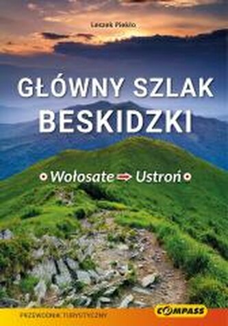 Główny Szlak Beskidzki - Wołosate-Ustroń