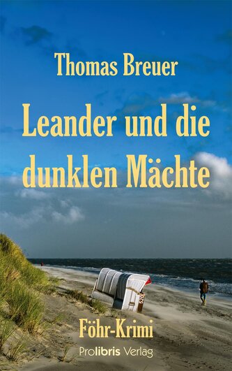 Leander und die dunklen Mächte