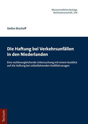 Die Haftung bei Verkehrsunfällen in den Niederlanden
