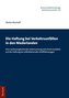 Die Haftung bei Verkehrsunfällen in den Niederlanden