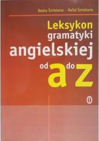Leksykon Gramatyki Ang.od A do Z