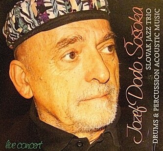 Jozef Dodo Sosoka:  Slovak Jazz Trio / Drums & Percussion Acoustic Music
