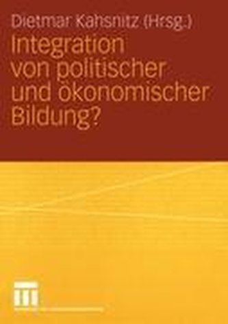 Integration von politischer und ökonomischer Bildung?