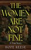 Women Are Not Fine