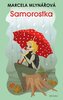 Samorostka