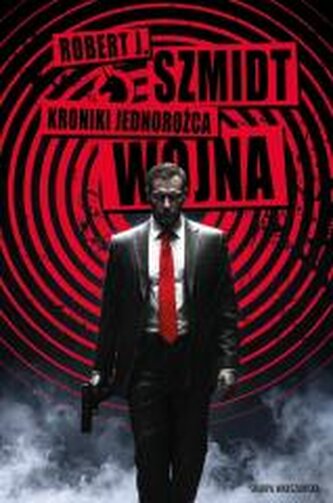 Kroniki Jednorożca. Wojna