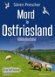Mord in Ostfriesland. Ostfrieslandkrimi