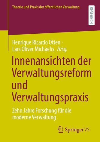 Innenansichten der Verwaltungsreform und Verwaltungspraxis