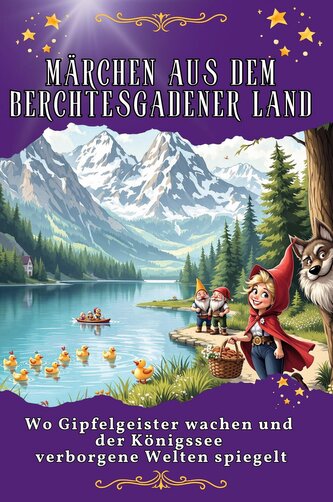 Märchen aus dem Berchtesgadener Land