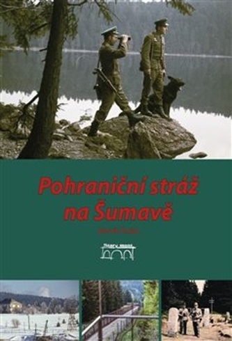 Pohraniční stráž na Šumavě