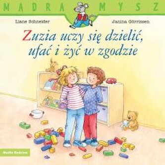 Zuzia uczy się dzielić, ufać i żyć w zgodzie. Mądra mysz