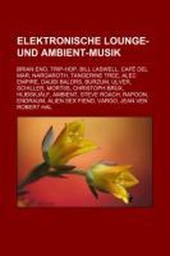 Elektronische Lounge- und Ambient-Musik