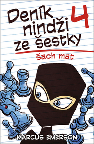 Deník nindži ze šestky 4 Šach mat