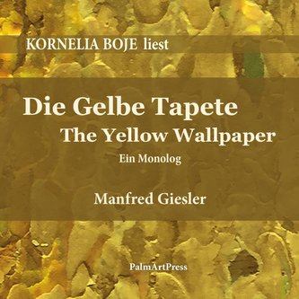 Die gelbe Tapete