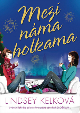 Mezi náma holkama