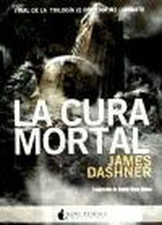 El corredor del laberinto 3. La cura mortal