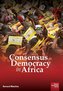 Consensus as Democracy in Africa