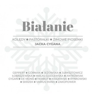 Białanie. Kolędy, pastorałki, zimowe piosenki CD