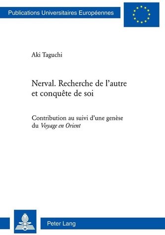 Nerval. Recherche de l'autre et conquête de soi