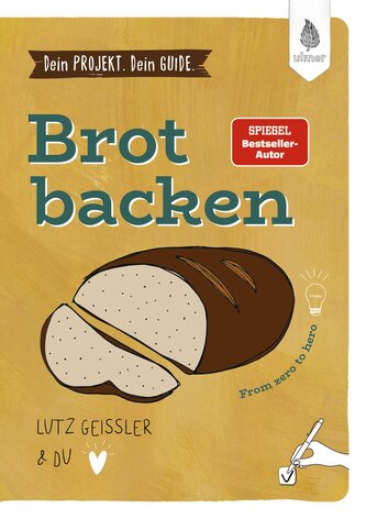 Dein Projekt. Dein Guide. Brot backen