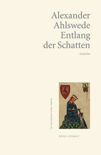 Entlang der Schatten