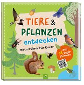 Tiere und Pflanzen entdecken