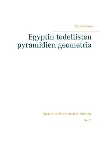 Egyptin todellisten pyramidien geometria