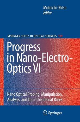 Progress in Nano-Electro-Optics VI