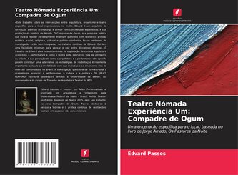 Teatro Nómada Experiência Um: Compadre de Ogum