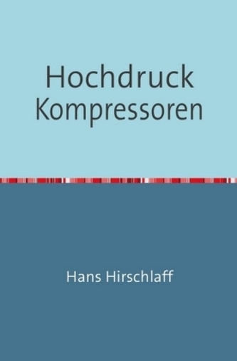 Hochdruck-Kompressoren