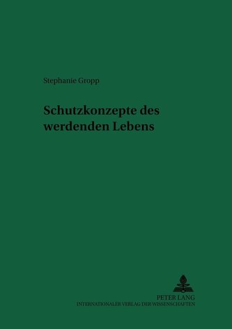 Schutzkonzepte des werdenden Lebens