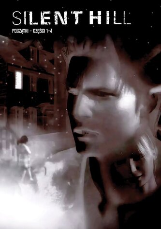 Silent Hill. Początki – części 1-4