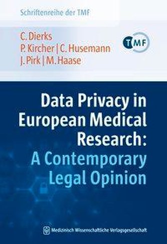Data Privacy in European Medical Research: A Contemporary Legal Opinion