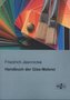 Handbuch der Glas-Malerei