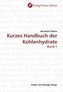 Kurzes Handbuch der Kohlenhydrate