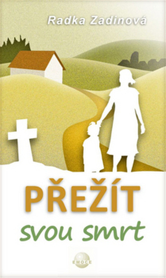 Přežít svou smrt