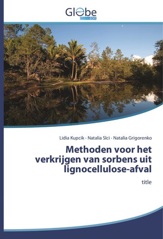 Methoden voor het verkrijgen van sorbens uit lignocellulose-afval