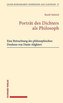 Porträt des Dichters als Philosoph
