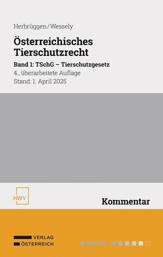 Österreichisches Tierschutzrecht Band 1