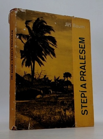 Stepí a pralesem