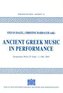 Ancient Greek Music in Perfomance